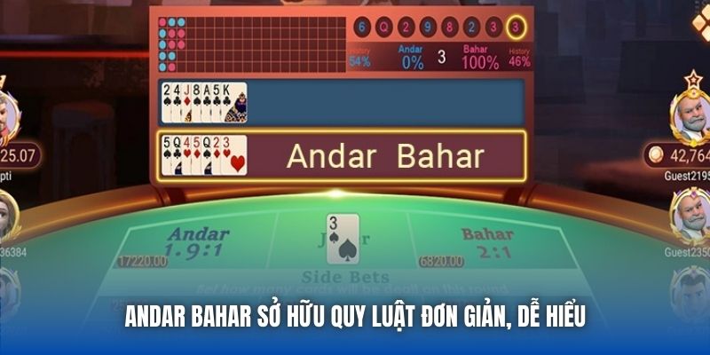 Andar Bahar sở hữu quy luật đơn giản, dễ hiểu